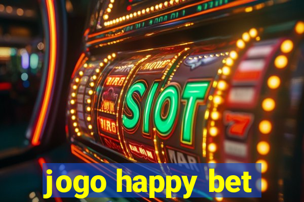 jogo happy bet